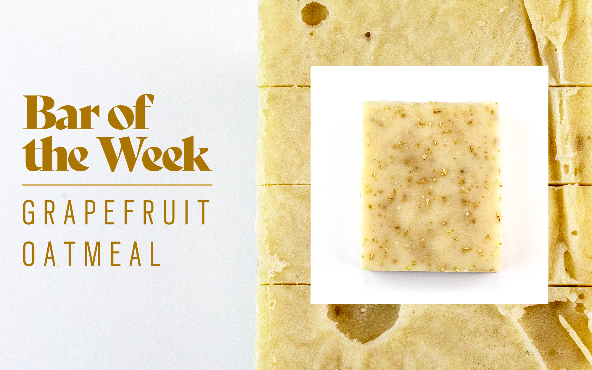 SLAB Soap Grapefruit Oatmeal Soap